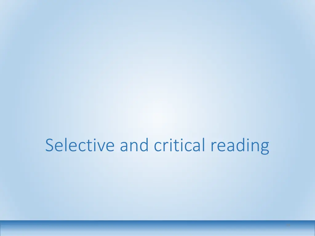 selective and critical reading