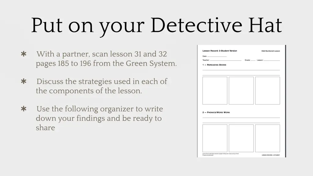 put on your detective hat
