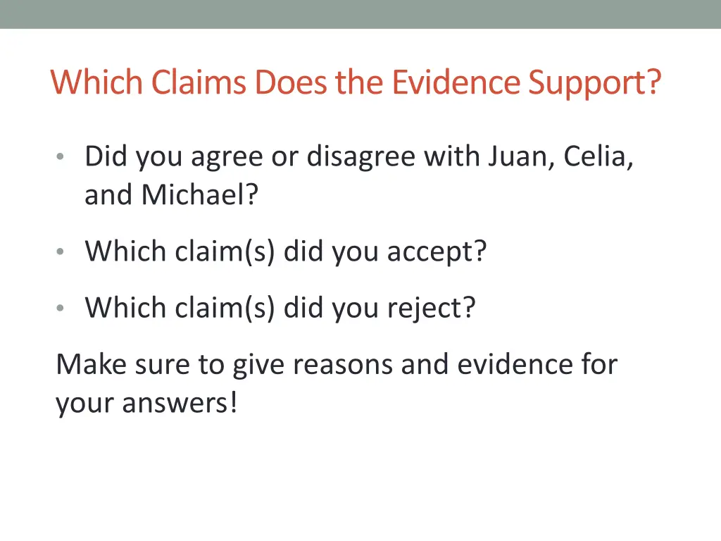 which claims does the evidence support