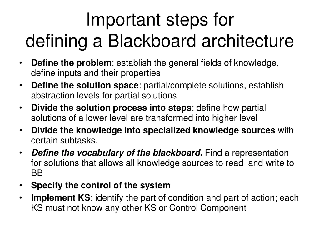 important steps for defining a blackboard