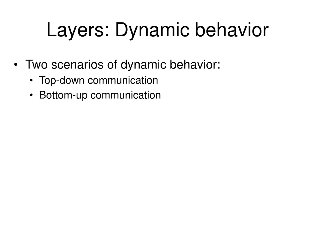 layers dynamic behavior