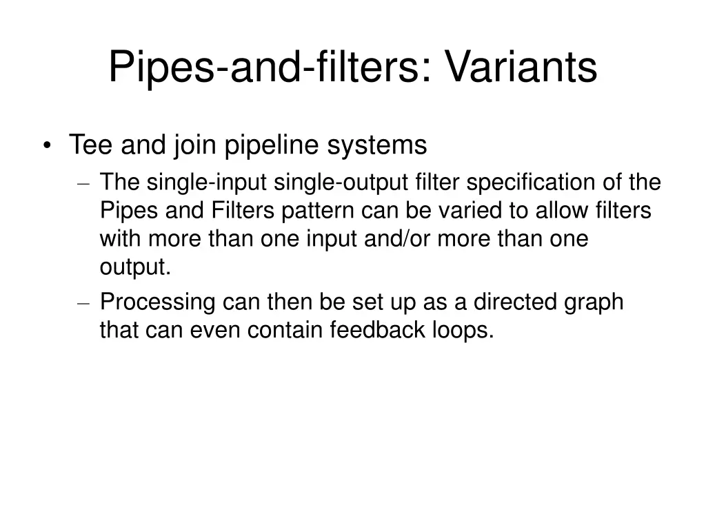 pipes and filters variants
