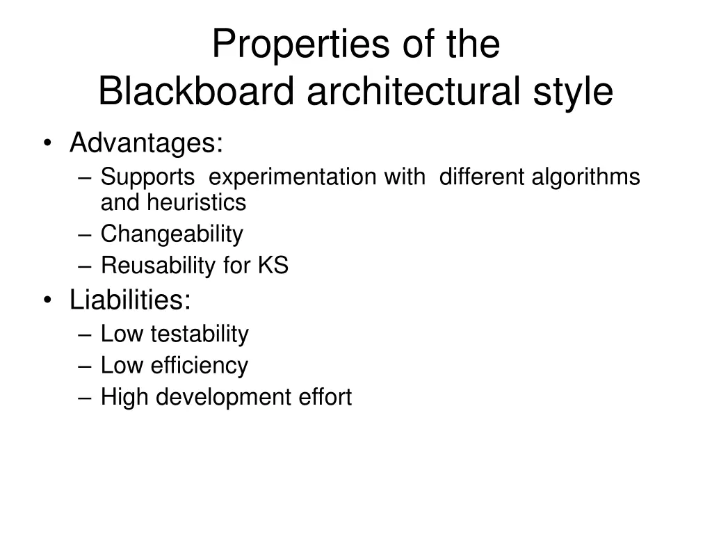 properties of the blackboard architectural style
