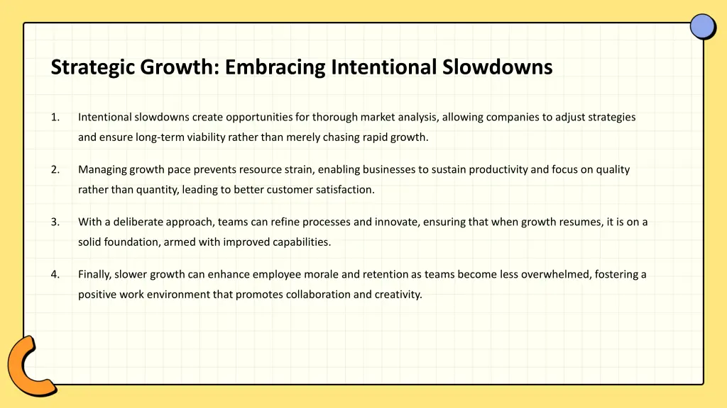 strategic growth embracing intentional slowdowns