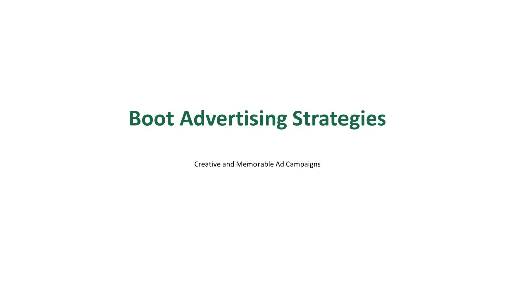 boot advertising strategies