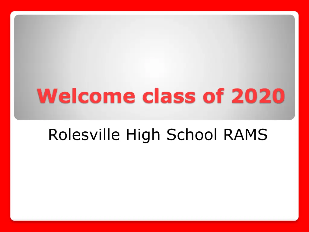 welcome class of 2020
