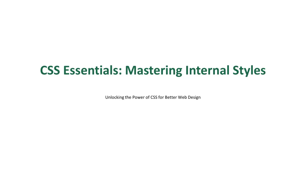 css essentials mastering internal styles