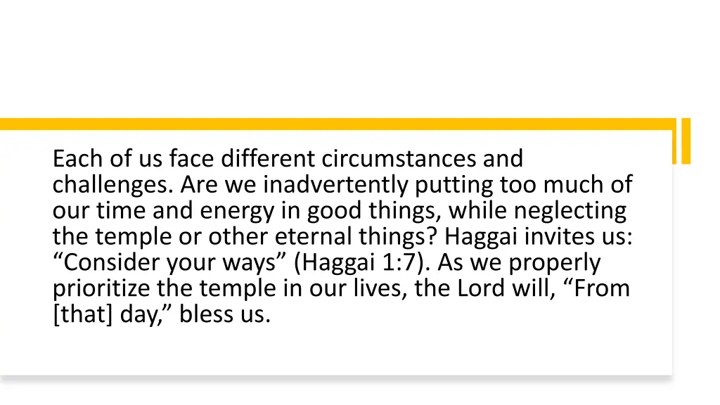 each of us face different circumstances