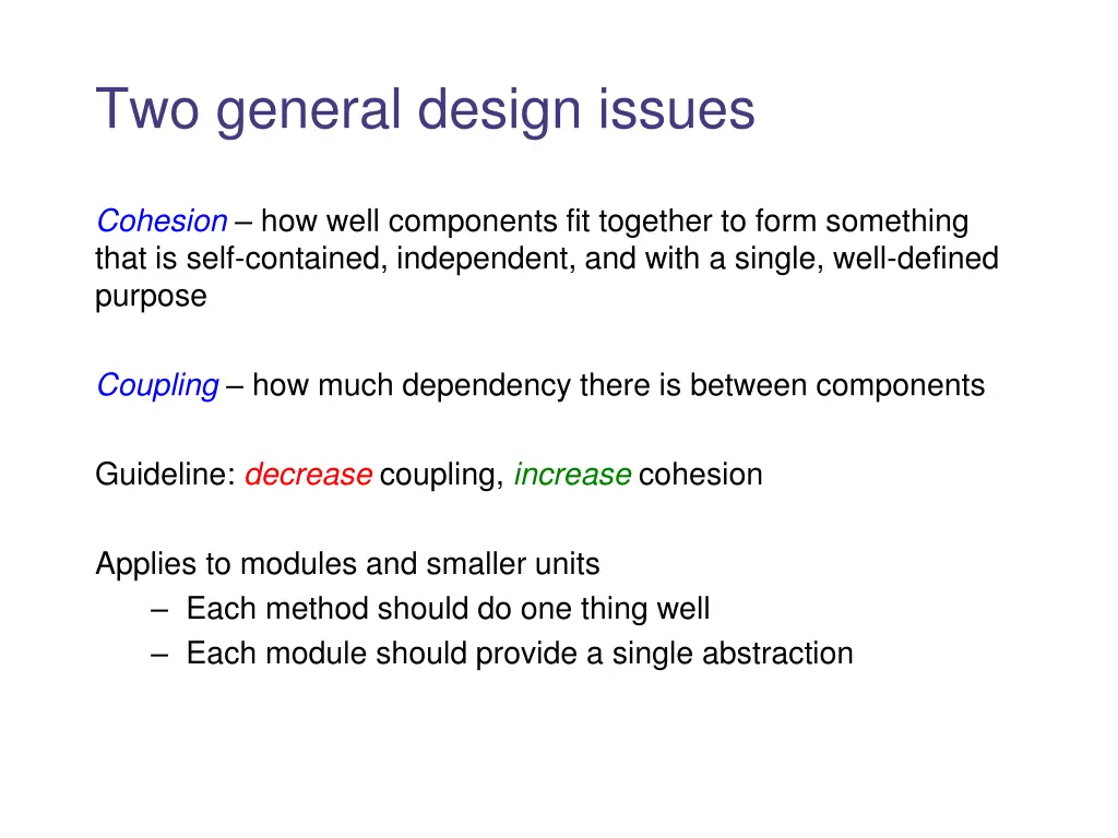 two general design issues