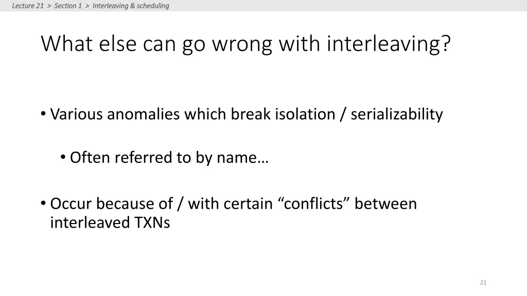 lecture 21 section 1 interleaving scheduling 16