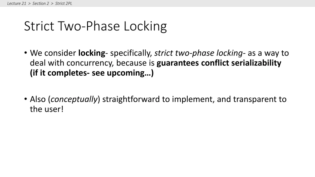 lecture 21 section 2 strict 2pl lecture
