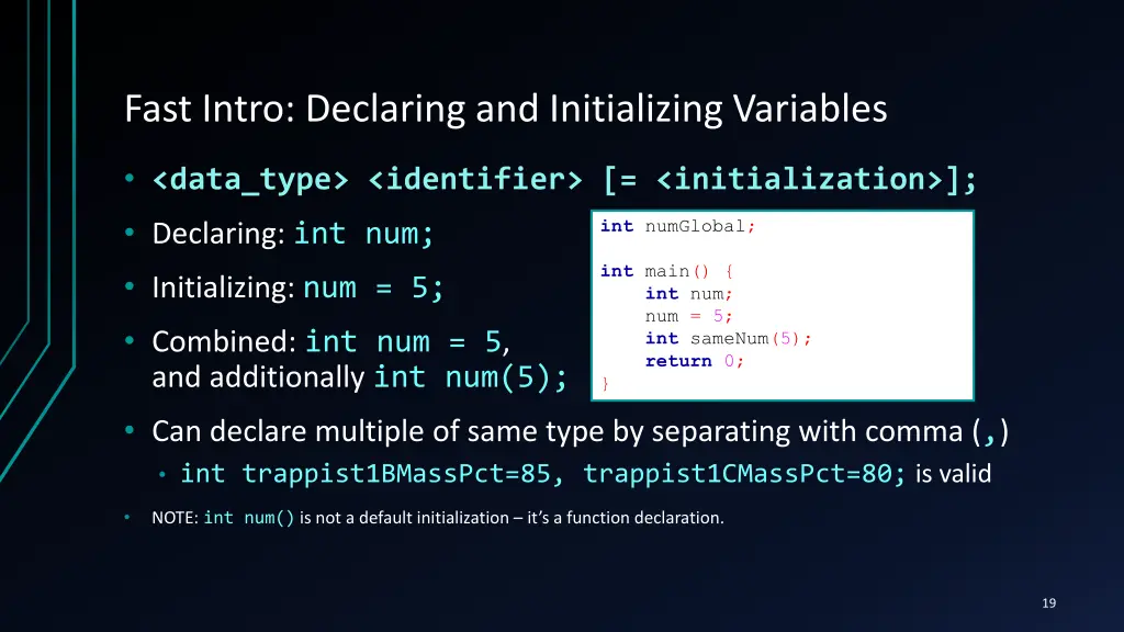 fast intro declaring and initializing variables
