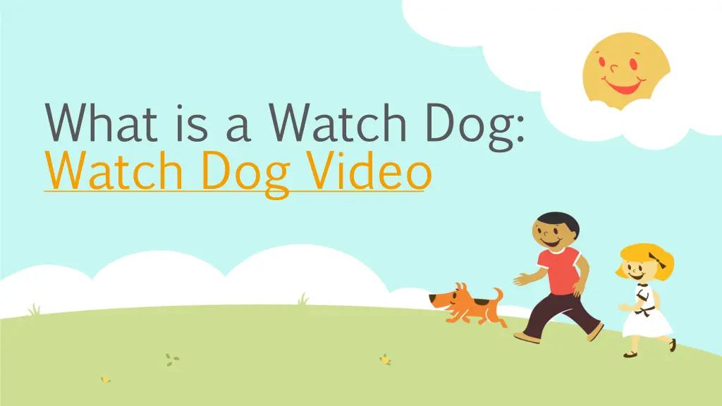 what is a watch dog watch dog video