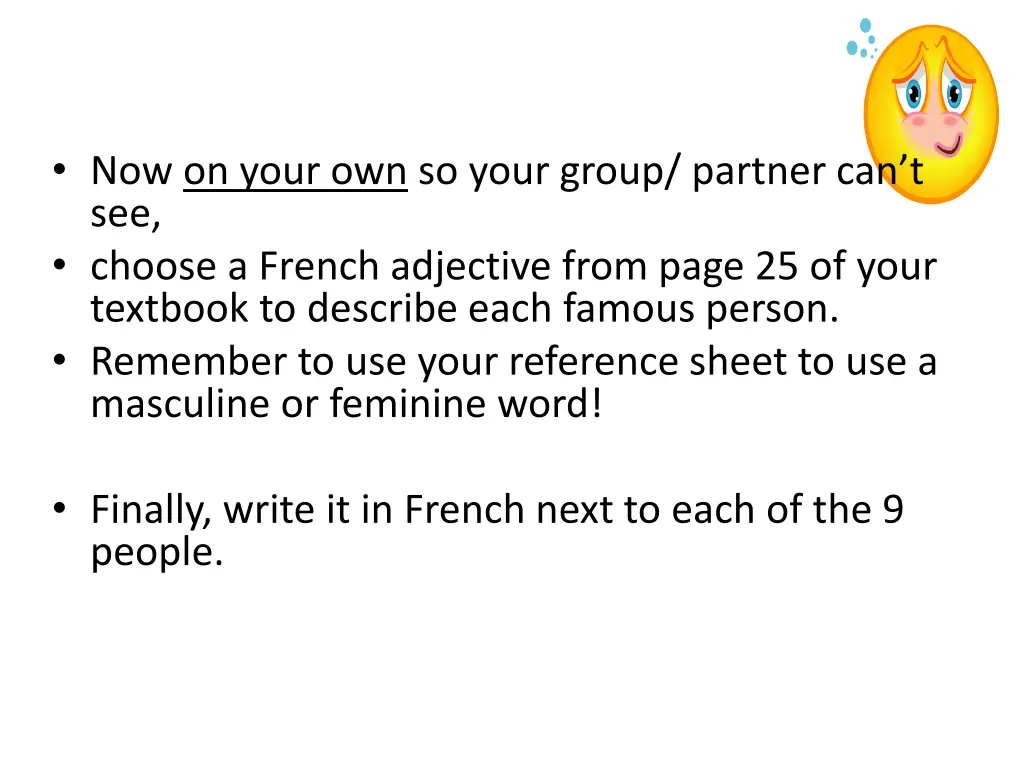 now on your own so your group partner