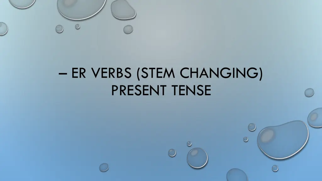 er verbs stem changing present tense