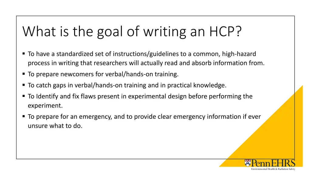 what is the goal of writing an hcp