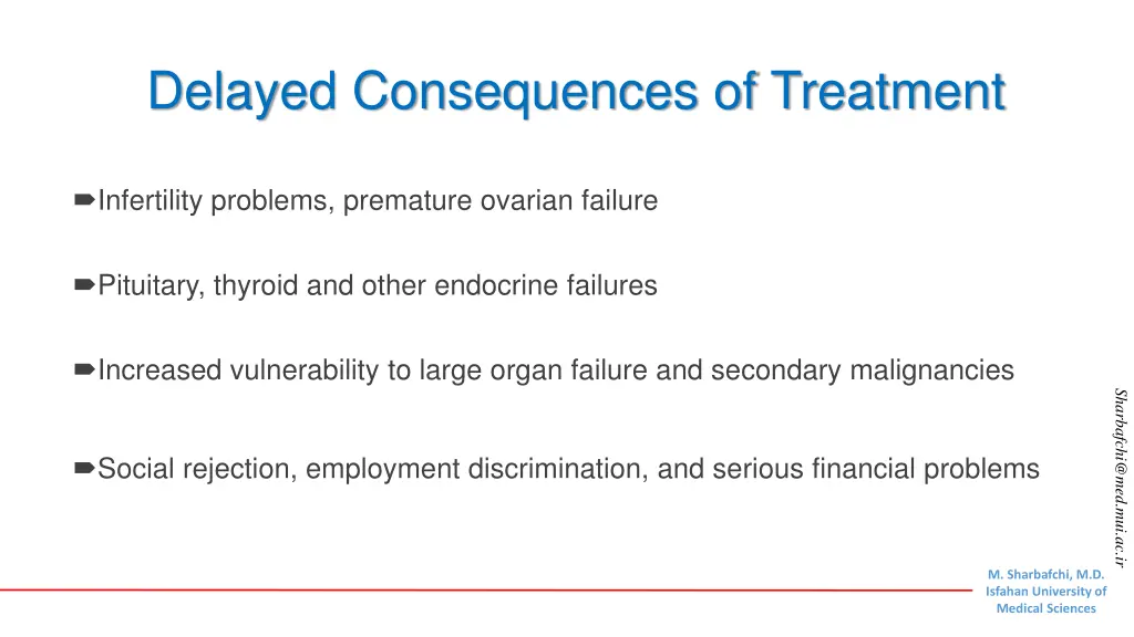 delayed consequences of treatment