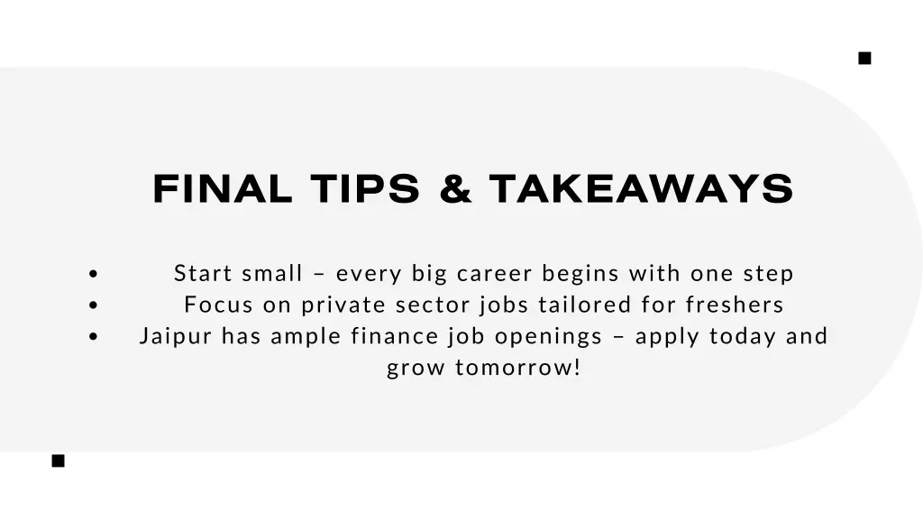 final tips takeaways