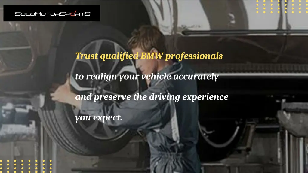 trust qualified bmw professionals