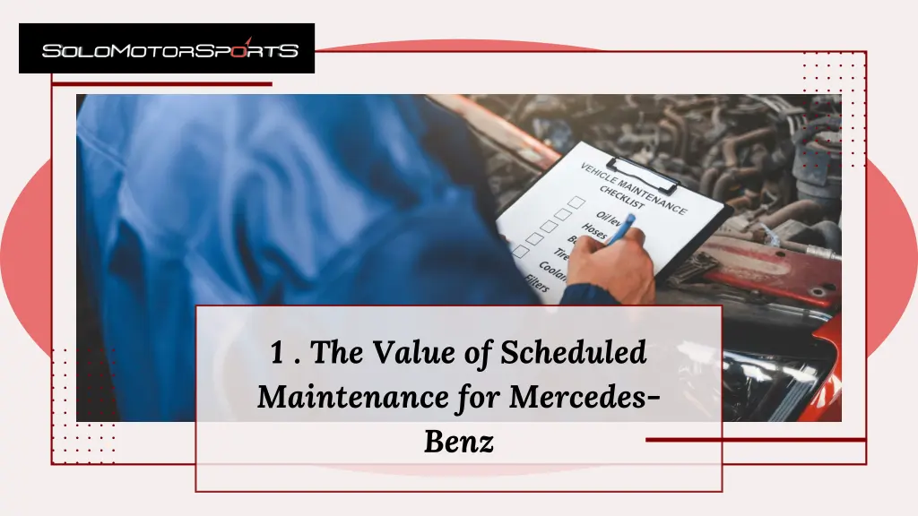 1 the value of scheduled maintenance for mercedes