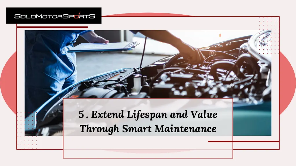 5 extend lifespan and value through smart