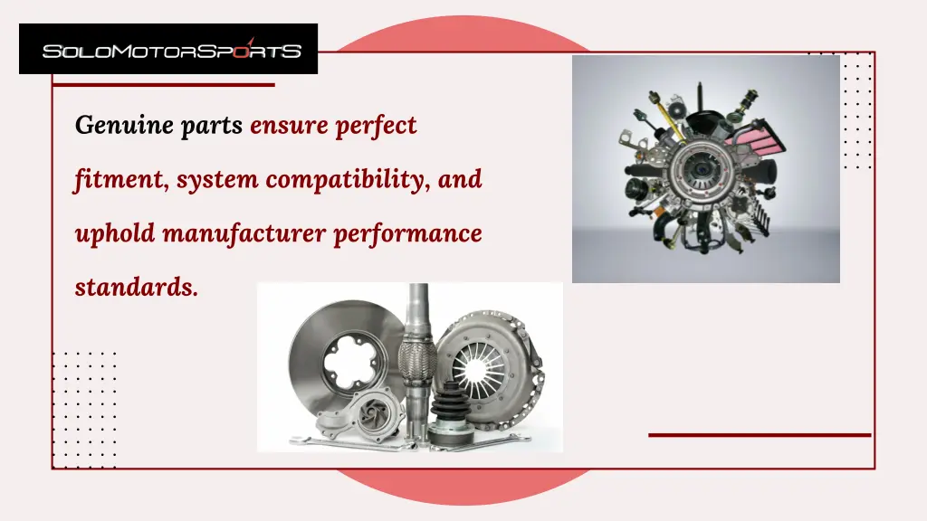 genuine parts ensure perfect