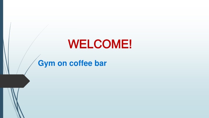 welcome welcome