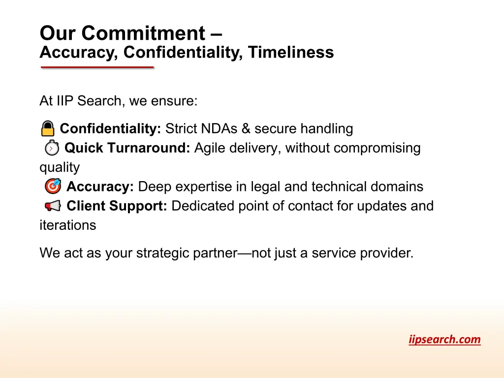 our commitment accuracy confidentiality timeliness