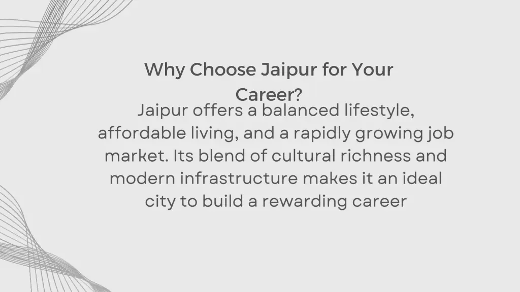 why choose jaipur for your career