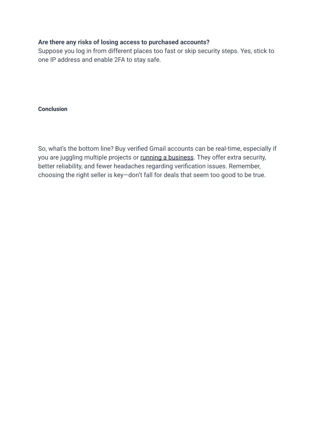 are there any risks of losing access to purchased