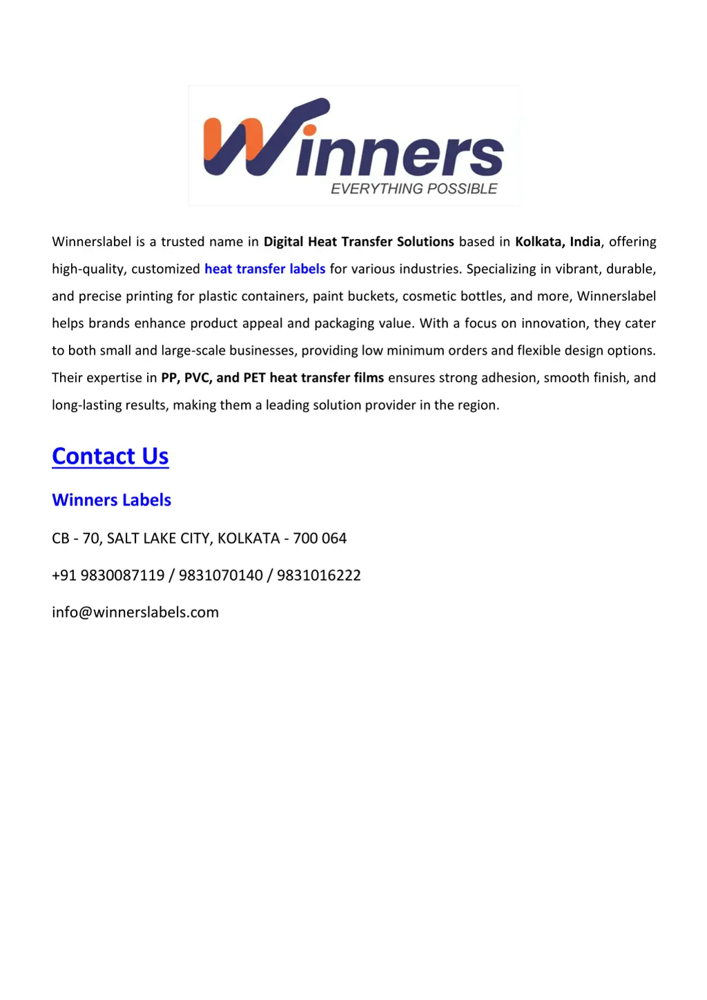 winnerslabel is a trusted name in digital heat