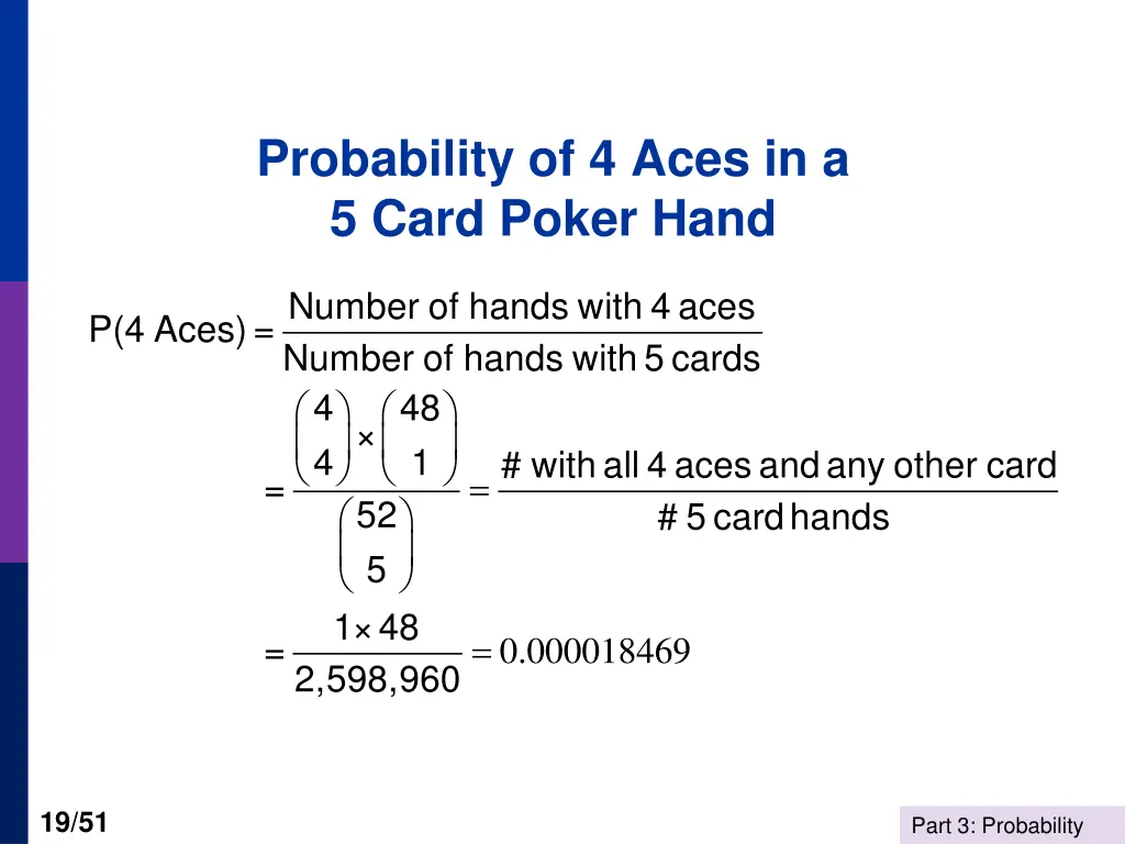 probability of 4 aces in a 5 card poker hand