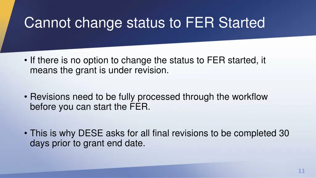 cannot change status to fer started