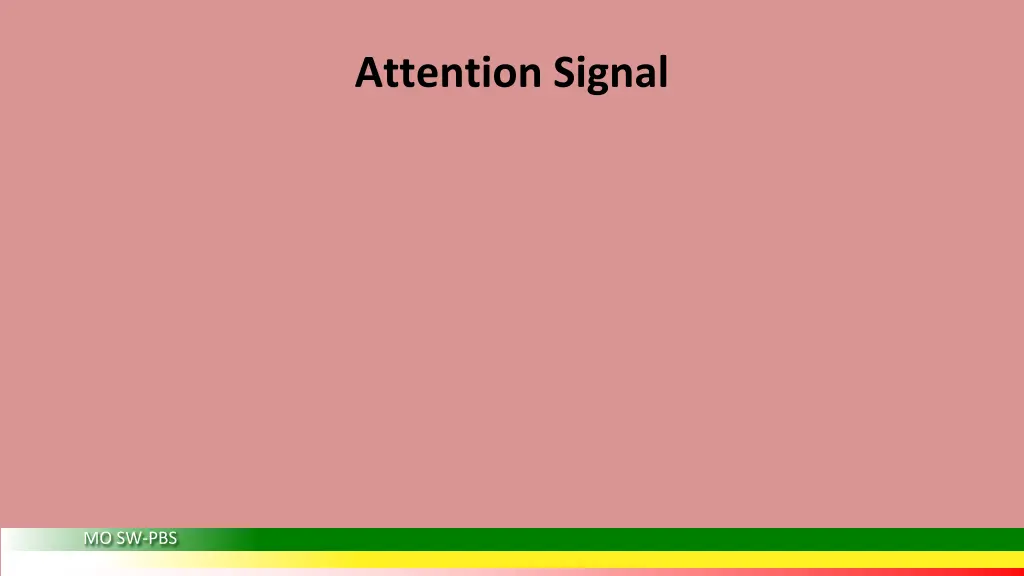 attention signal