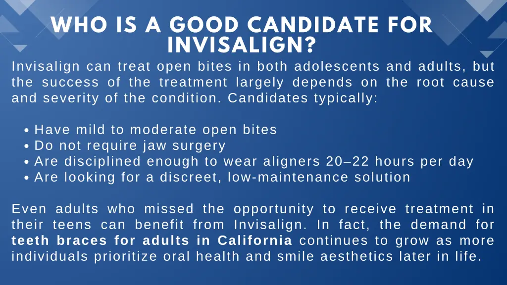 who is a good candidate for invisalign invisalign