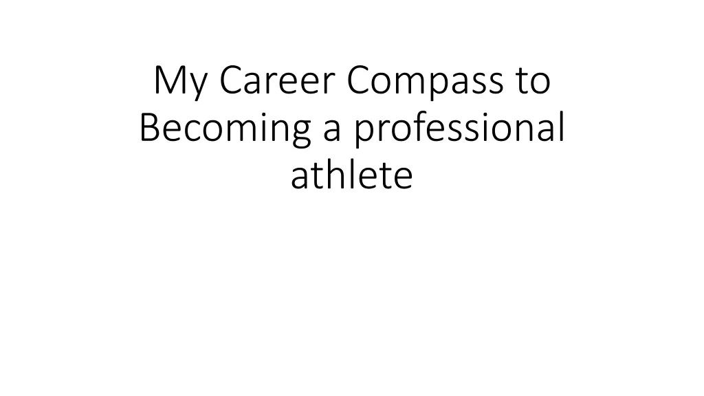 my career compass to becoming a professional