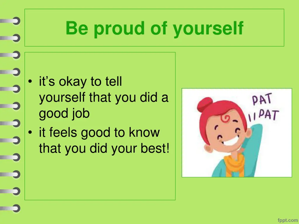 be proud of yourself