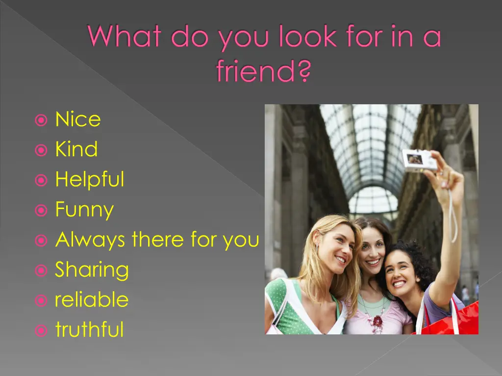 what do you look for in a friend