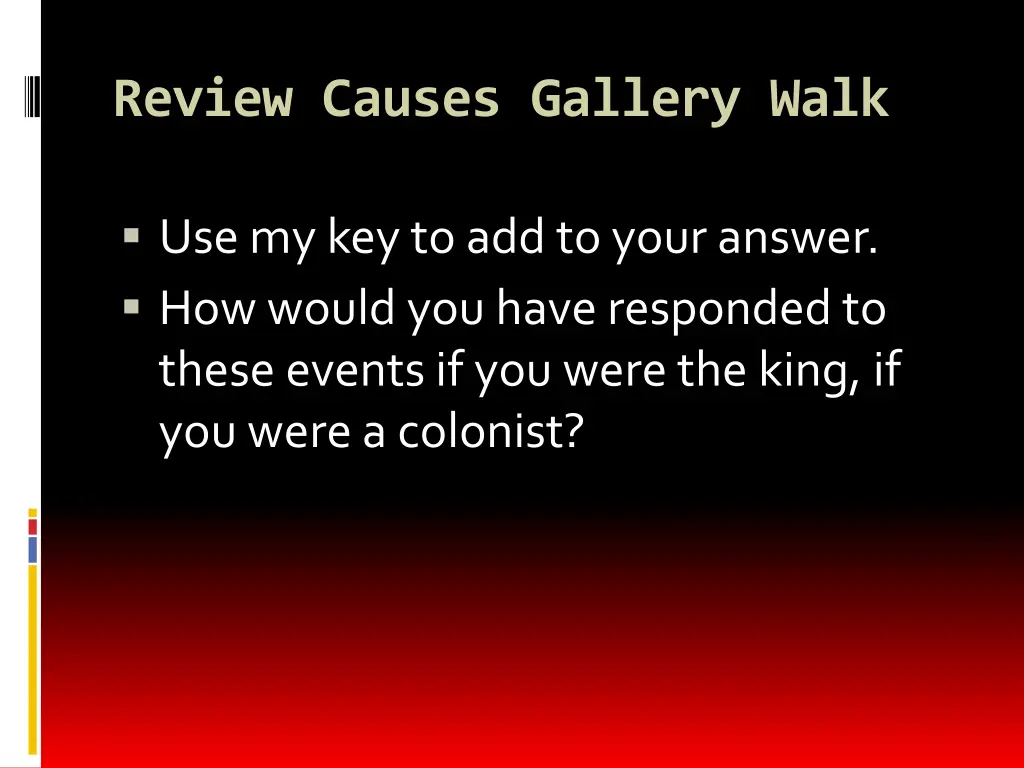 review causes gallery walk