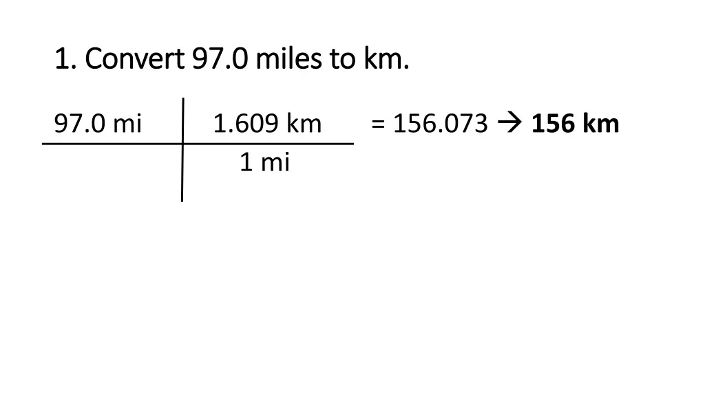 1 convert 97 0 miles to km 1 convert 97 0 miles