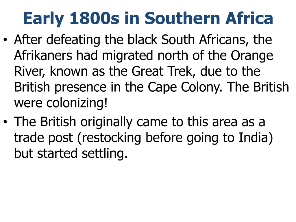 early 1800s in southern africa after defeating