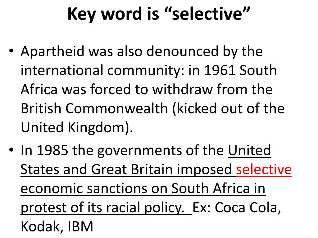 key word is selective
