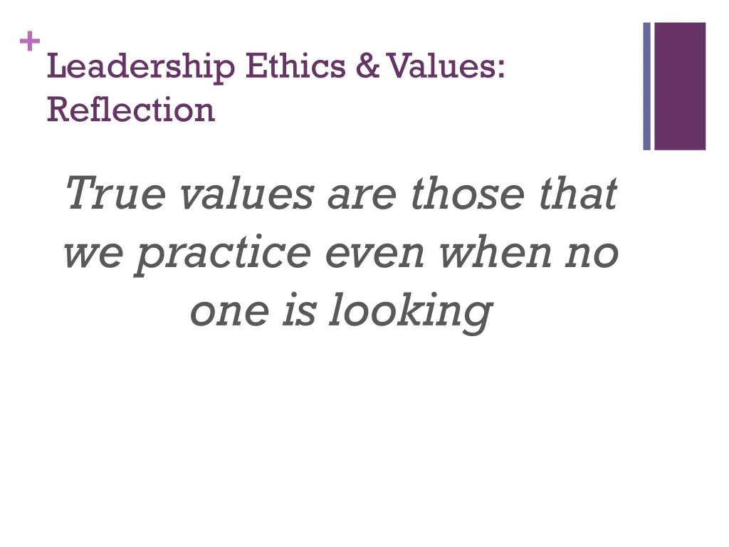 leadership ethics values reflection 1