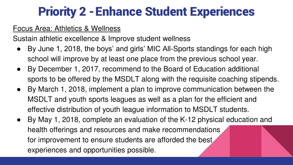 priority 2 enhance student experiences 2