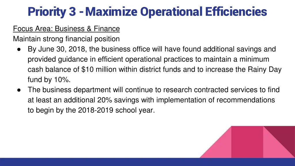 priority 3 maximize operational efficiencies 1
