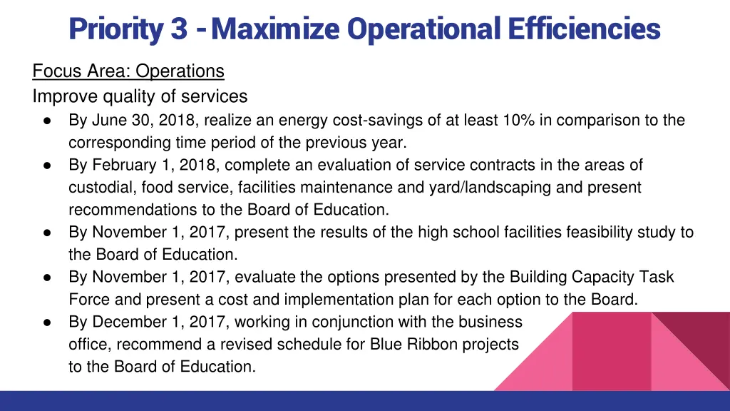 priority 3 maximize operational efficiencies
