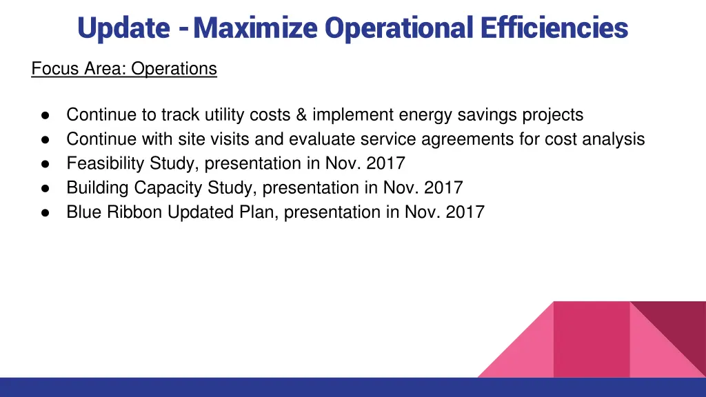 update maximize operational efficiencies