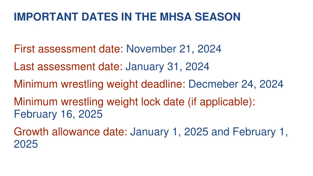 important dates in the mhsa season