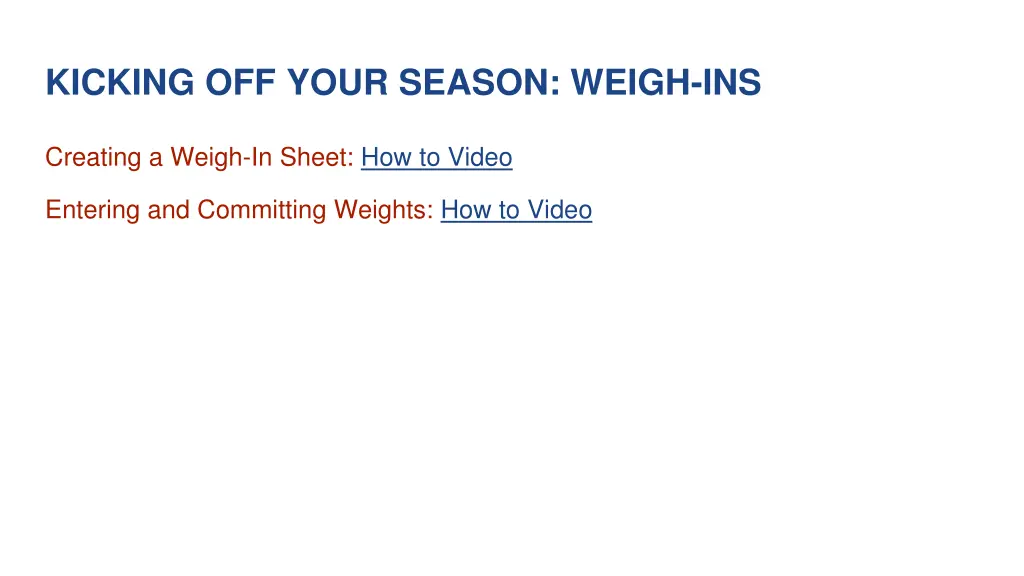 kicking off your season weigh ins