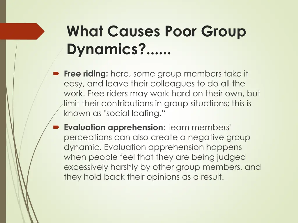 what causes poor group dynamics 1